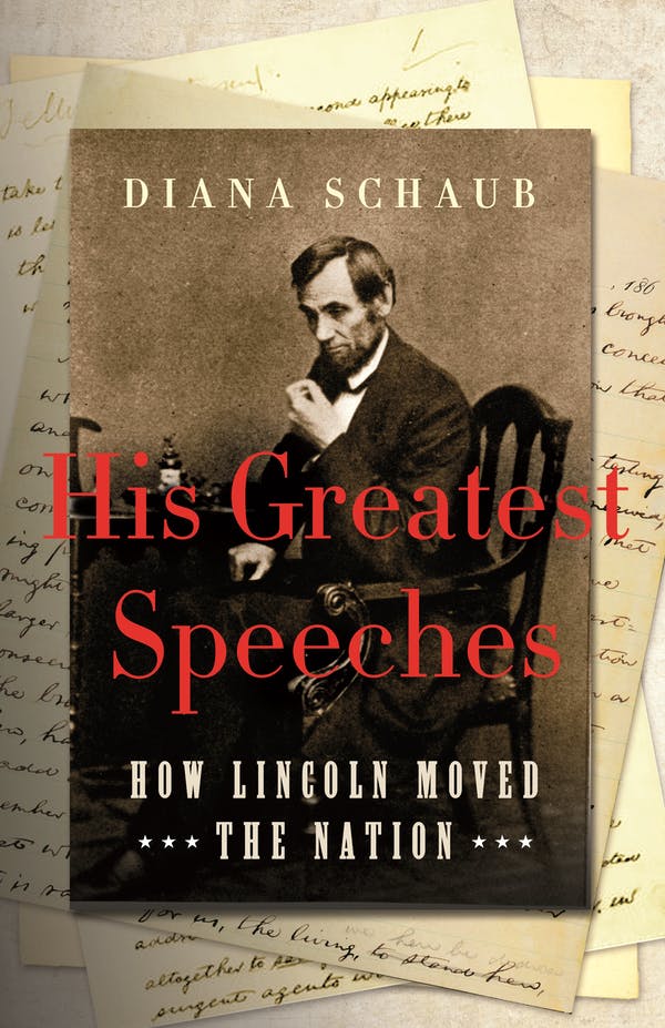 His Greatest Speeches by Diana Schaub